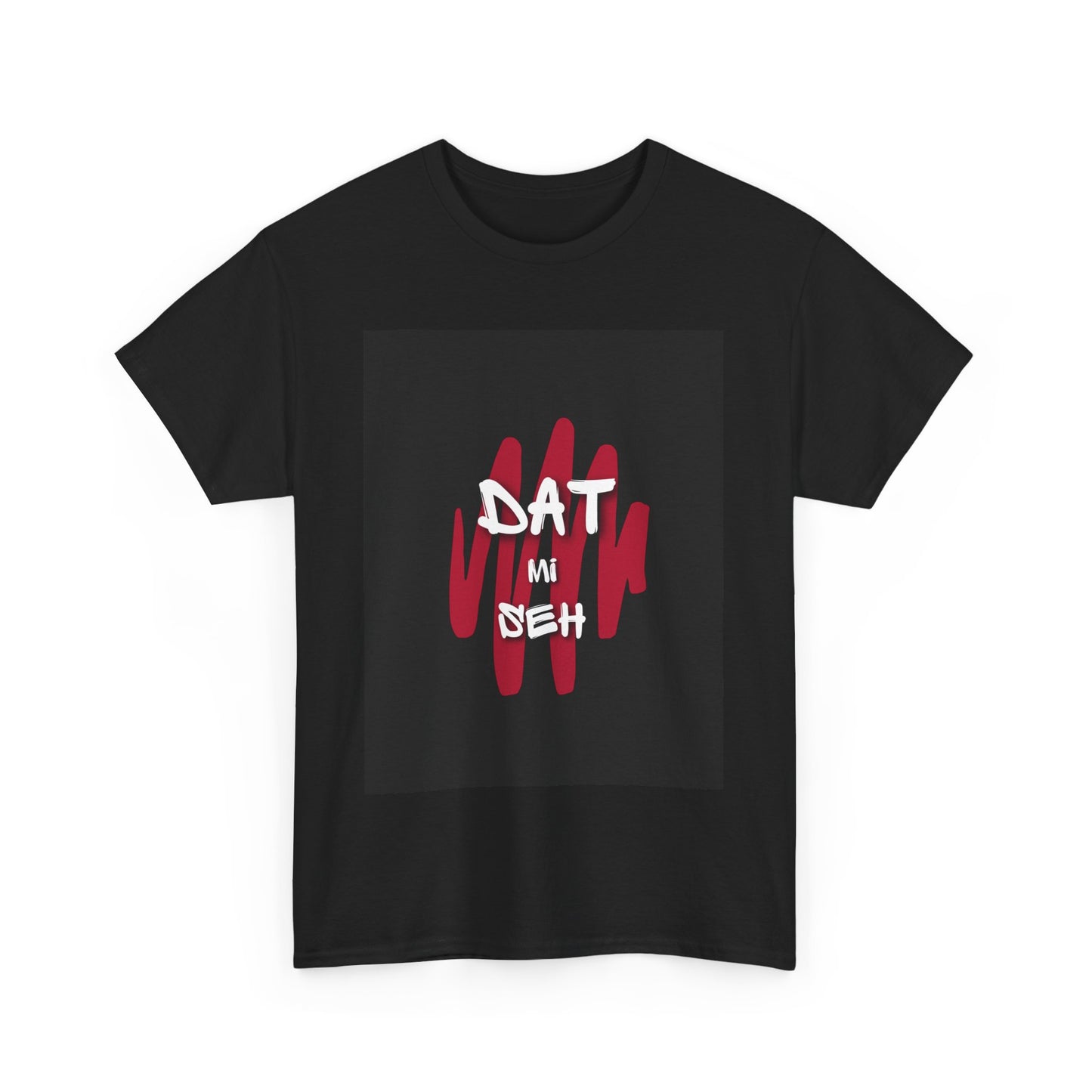 BLACK 'DAT MI SEH' GRAFFITI STYLE T-SHIRT - UNISEX